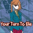 yourturntodie手机版